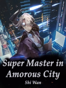 Image for Super Master in Amorous City