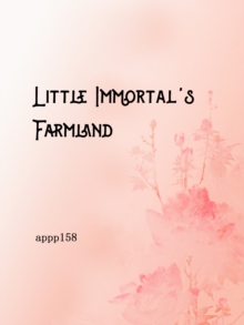 Image for Little Immortal's Farmland