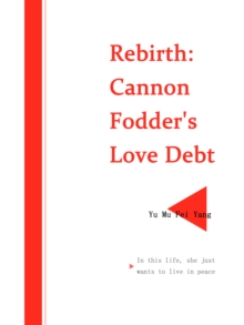 Image for Rebirth: Cannon Fodder's Love Debt