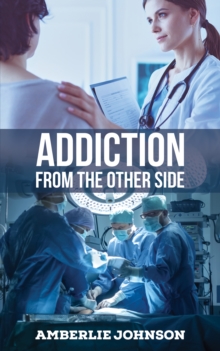 Image for Addiction: from the other side
