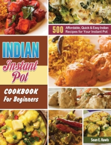 Image for Indian Instant Pot Cookbook For Beginners
