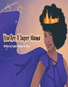 Image for You Are A Super Mama