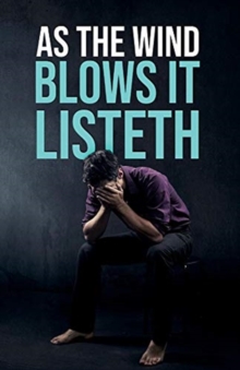 As the Wind Blows  IT LISTETH