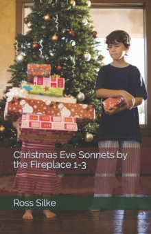 Image for Christmas Eve Sonnets by the Fireplace 1-3