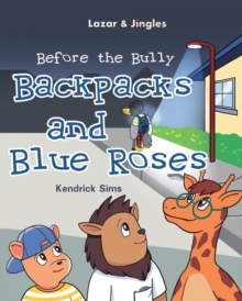 Image for Backpacks and Blue Roses