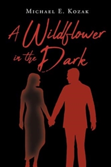 Image for A Wildflower in the Dark