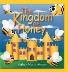 Image for The Kingdom of Honey