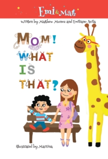 Image for Mom! What Is That?