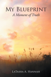 Image for My Blueprint: A Moment of Truth