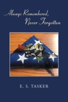 Image for Always Remembered, Never Forgotten