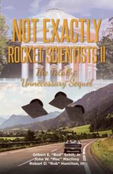 Image for Not Exactly Rocket Scientists II: The Totally Unnecessary Sequel