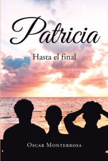Image for Patricia: Hasta El Final