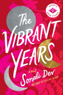 The Vibrant Years: A Novel