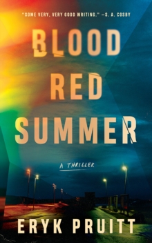 Blood Red Summer: A Thriller