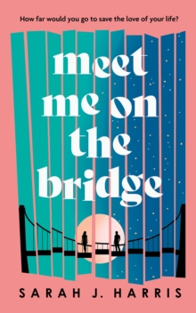 Image for Meet Me On The Bridge