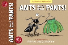 Ants Don’t Wear Pants!: TOON Level 1