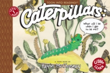 Image for Caterpillars  : what will I be when I get to be me?