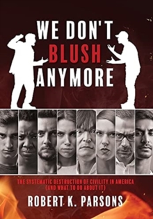 Image for We Don't Blush Anymore