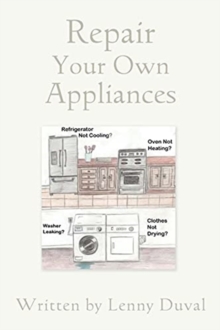 Image for Repair Your Own Appliances