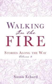 Image for Walking In the Fire