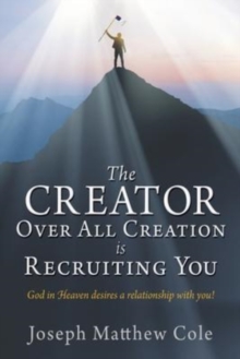 Image for The Creator Over All Creation Is Recruiting You