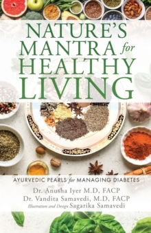 Image for Nature's Mantra for Healthy Living : Ayurvedic Pearls for Managing Diabetes