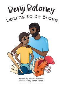 Image for Benji Baloney Learns to Be Brave