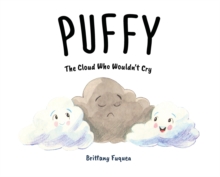 Image for Puffy the Cloud Who Wouldn't Cry