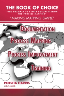 Image for Book of Choice: "The Roadmap to Better Documentation and Process Mapping"