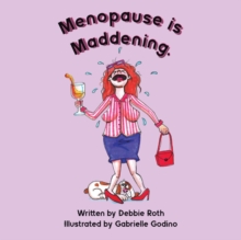 Image for Menopause Is Maddening