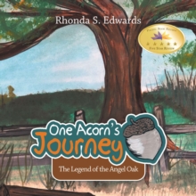 Image for One Acorn's Journey: The Legend of the Angel Oak