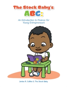 Image for The Stock Baby's Abc : An Introduction to Finance for Young Entrepreneurs