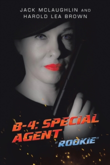 Image for B-4: Special Agent: "Rookie"