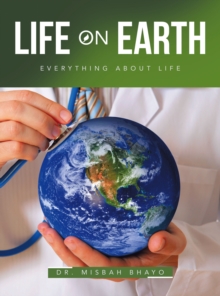 Image for Life On Earth: Everything about Life