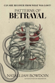 Image for Patterns of Betrayal: Can She Recover from What Was Lost