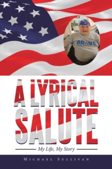 Image for Lyrical Salute: My Life, My Story