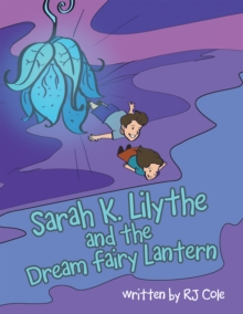Image for Sarah K. Lilythe and the Dream Fairy Lantern