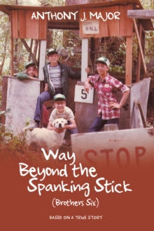 Image for Way Beyond the Spanking Stick: (Brothers Six)