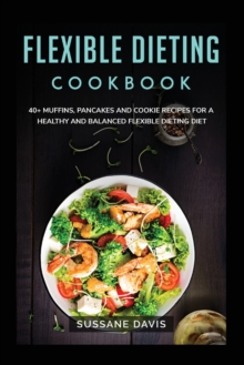 Image for Flexible Dieting Cookbook