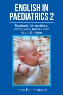 Image for English in paediatrics 2  : textbook for mothers, babysitters, nurses, and paediatricians