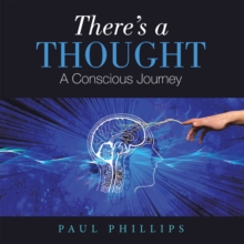Image for There's a thought: a conscious journey