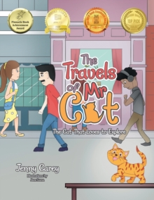 Image for The travels of Mr Cat  : the cat that loves to explore