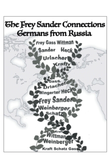 Image for The Frey Sander Connections Germans from Russia