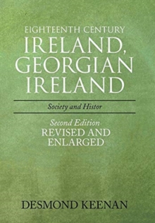 Image for Eighteenth Century Ireland, Georgian Ireland : Society and History