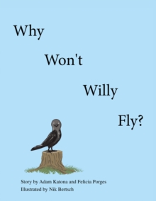 Image for Why Won't Willy Fly?