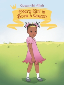 Image for Every Girl Is Born a Queen