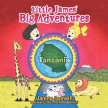 Image for Little James' Big Adventures : Tanzania