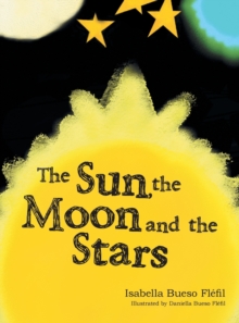 Image for The Sun, the Moon and the Stars