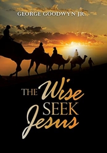 Image for The Wise Seek Jesus