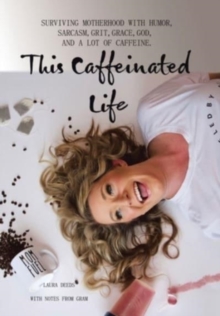 Image for This Caffeinated Life